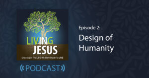 Episode 2: Design of Humanity