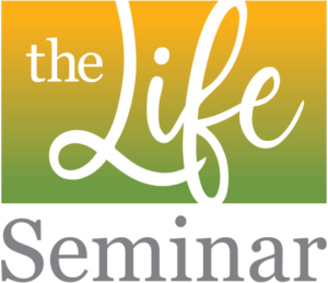 The LIFE Seminar