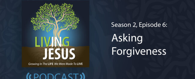 Asking For Forgiveness: Season 2, Episode 6