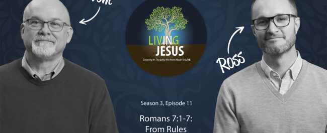 Romans 7:1-7: From Rules to Rest - Season 3, Session 11