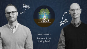 Romans 8:1-4: Living Free from Condemnation and Powerlessness, Season 3, Episode 15
